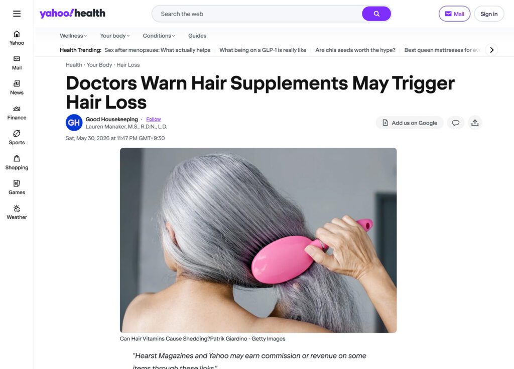 Yahoo Health - Doctors Warn Hair Suppliments May Trigger Hair Loss